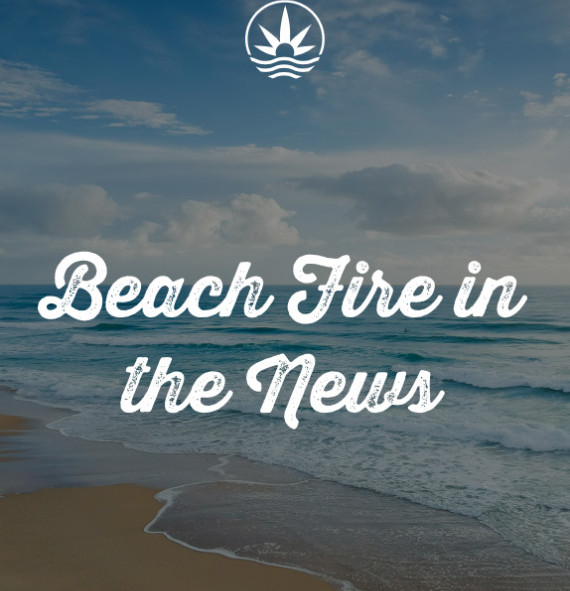 Beach Fire Opening in the News